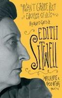 Edith Sitwell: Avant garde poet, English genius