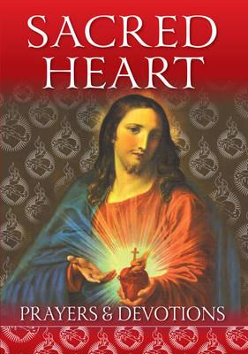 Sacred Heart: Prayers and Devotions - cover