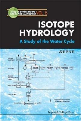 Isotope Hydrology: A Study Of The Water Cycle - Joel R Gat - cover