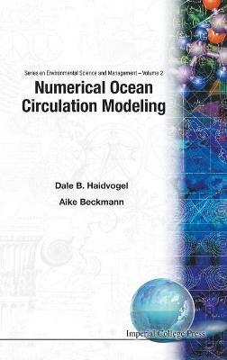 Numerical Ocean Circulation Modeling - Aike Beckmann,Dale B Haidvogel - cover