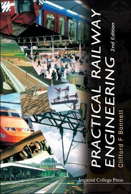 Practical Railway Engineering (2nd Edition) - Clifford Frederick Bonnett - cover