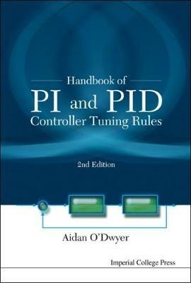 Handbook Of Pi And Pid Controller Tuning Rules (2nd Edition) - Aidan O'dwyer - cover