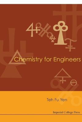 Chemistry For Engineers - Teh Fu Yen - cover