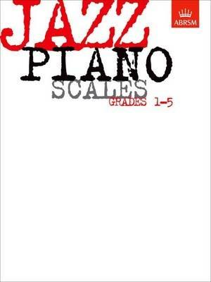 Jazz Piano Scales, Grades 1-5 - cover