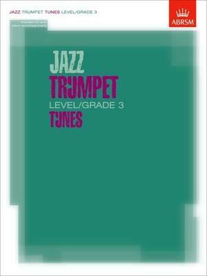 Jazz Trumpet Tunes, Level/Grade 3: Score, Part & CD - ABRSM - cover