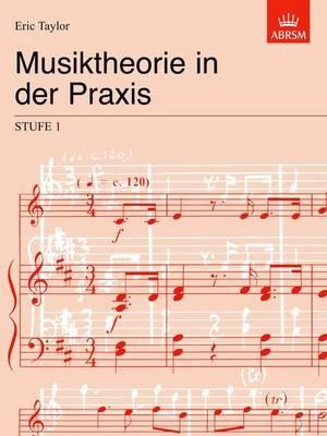 Musiktheorie in der Praxis Stufe 1: German edition - Eric Taylor - cover