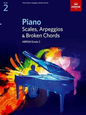Piano Scales, Arpeggios & Broken Chords, Grade 2 - cover