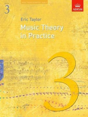 Music Theory in Practice, Grade 3 - Eric Taylor - cover