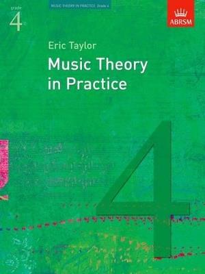 Music Theory in Practice, Grade 4 - Eric Taylor - cover