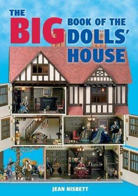 Big Book of the Dolls' House, The - J Nisbett - cover