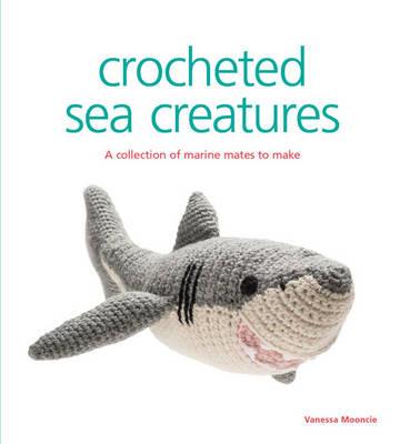 Crocheted Sea Creatures - V Mooncie - cover