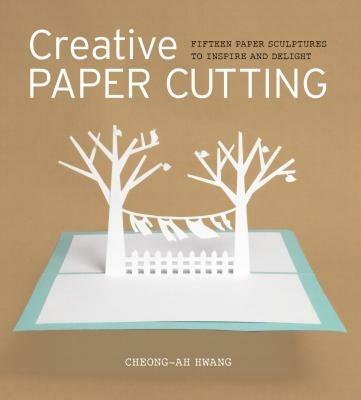 Creative Paper Cutting - C Hwang - cover