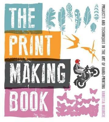 Print Making Book, The - V Mooncie - cover