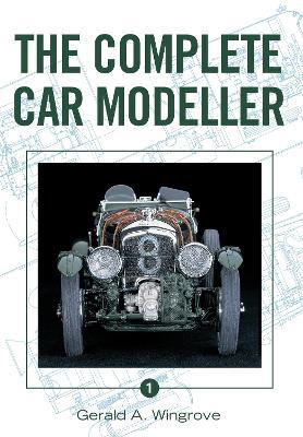 Complete Car Modeller - Gerald Wingrove - cover