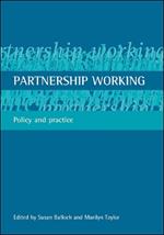 Partnership working: Policy and practice