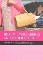 Health, well-being and older people
