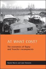At what cost?: The economics of Gypsy and Traveller encampments