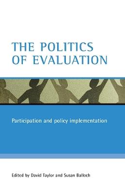 The politics of evaluation: Participation and policy implementation - cover