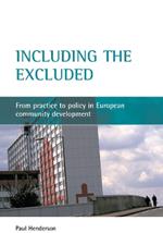 Including the excluded: From practice to policy in European community development