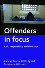 Offenders in focus: Risk, responsivity and diversity