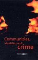 Communities, identities and crime - Basia Spalek - cover