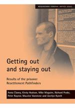 Getting out and staying out: Results of the prisoner Resettlement Pathfinders
