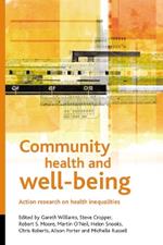 Community health and wellbeing: Action research on health inequalities