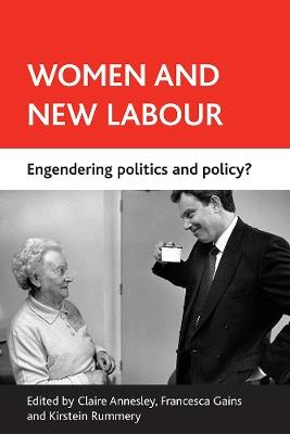 Women and New Labour: Engendering politics and policy? - cover