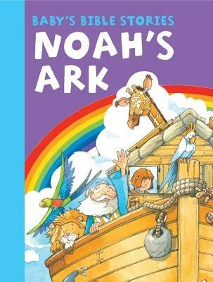 Baby's Bible Stories: Noah's Ark - Rutherford Peter - cover