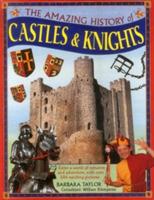 Amazing History of Castles & Knights - Taylor Barbara & Klemperer William - cover