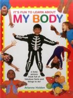 It's Fun to Learn About My Body