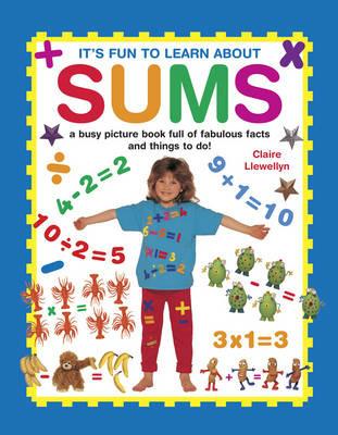 It's Fun to Learn About Sums - Llewellyn Claire - cover
