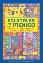 Folktales of Mexico: Horse hooves and chicken feet: traditional Mexican stories