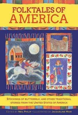 Folktales of America: Stockings of buttermilk: traditional stories from the United States of America - Neil Philip - cover