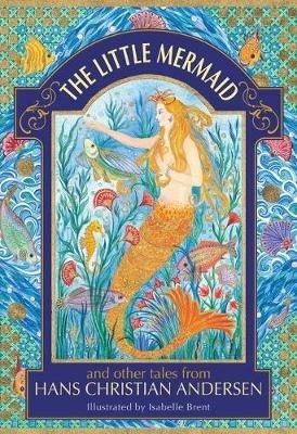 The Little Mermaid and other tales from Hans Christian Andersen - Hans Christian Andersen,Neil Philip - cover
