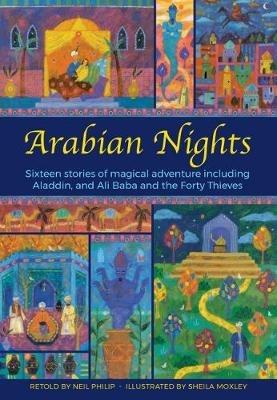 The Arabian Nights: Sixteen stories from Sheherazade - Neil Philip - cover