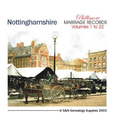 Nottinghamshire Phillimore Parish Records (marriages): Nottinghamshire Phillimore Parish Records Volume 1 to 22 on One CD - cover