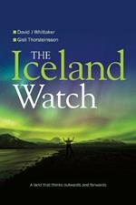 The Iceland Watch: A Land That Thinks Outwards and Forwards