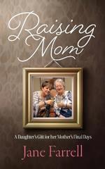 Raising Mom
