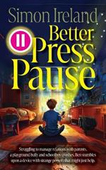 Better Press Pause
