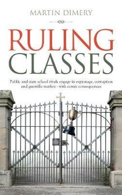 Ruling Classes - Martin Dimery - cover