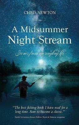A Midsummer Night Stream - Chris Newton - cover