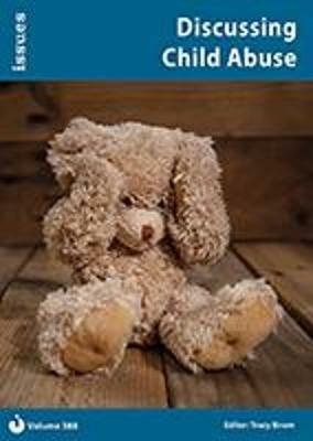 Discussing Child Abuse: PSHE & RSE Resources For Key Stage 3 & 4 - cover