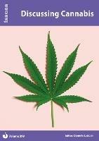 Discussing Cannabis: PSHE & RSE Resources For Key Stage 3 & 4 - cover