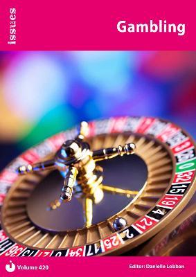 Gambling: Issues: PSHE & RSE Resources For Key Stage 3 & 4 - cover