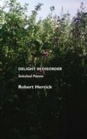 Delight in Disorder: Selected Poems - Robert Herrick - cover