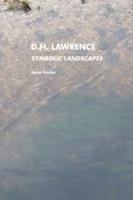 D.H.Lawrence: Symbolic Landscapes