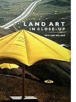 Land Art in Close-up - William Malpas - cover