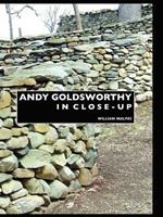 Andy Goldsworthy in Close-up