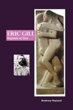 Eric Gill: Nuptial of God